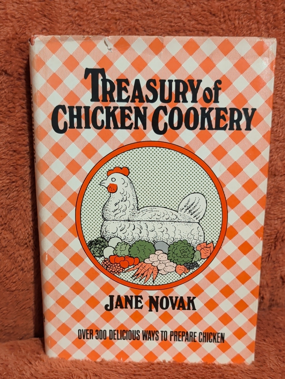 Treasury of Chicken Cookery - By Jane Novak